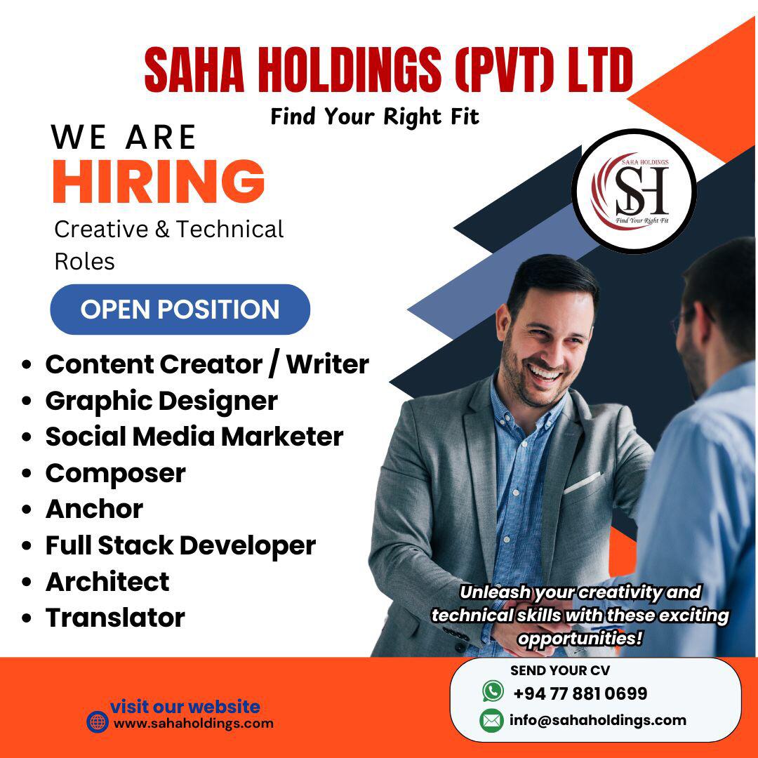 💥 SAHA HOLDINGS (PVT) LTD 💥 NOW HIRING!